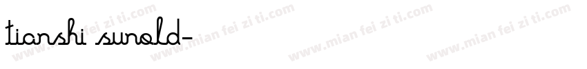 tianshi sunold字体转换